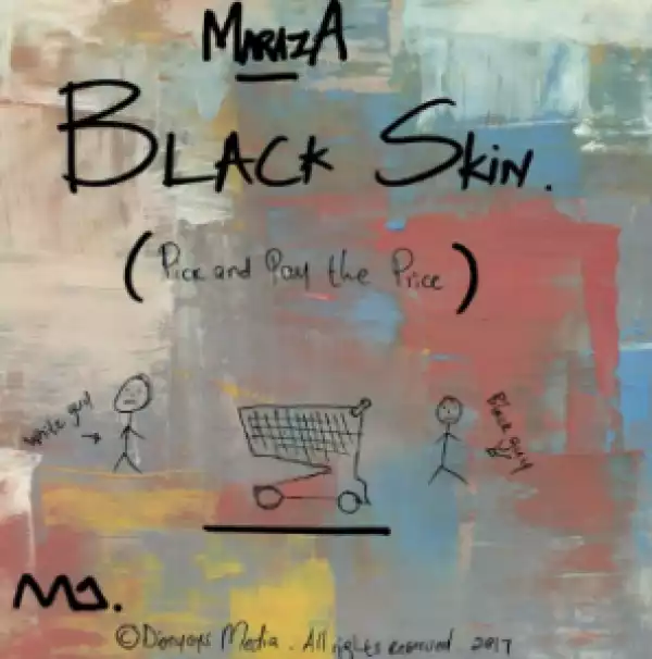 Maraza - Black Skin (Pick and Pay The Price)